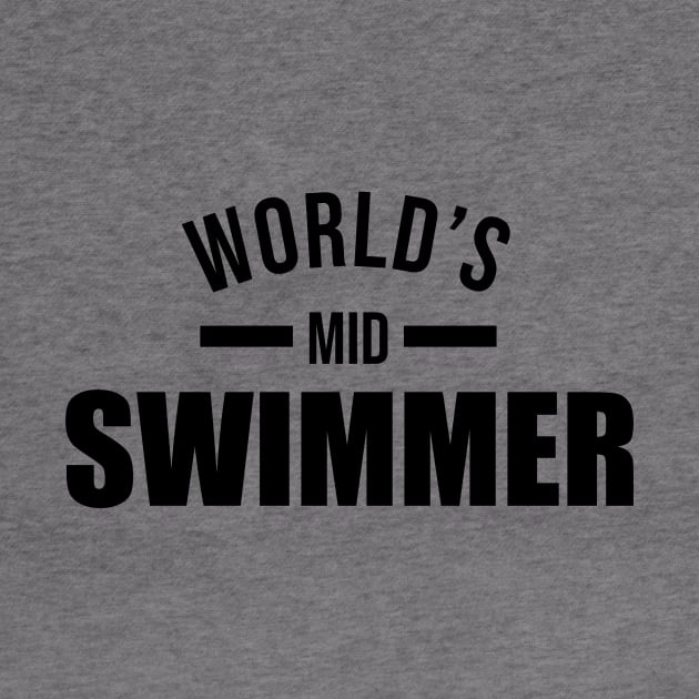 Mid Swimmer of the World by JustForMemes